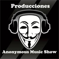 Anonymous Music Show