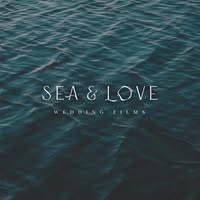 Sea &amp; Love Wedding Films